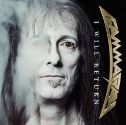 Gamma Ray : I Will Return